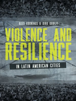 cover image of Violence and Resilience in Latin American Cities